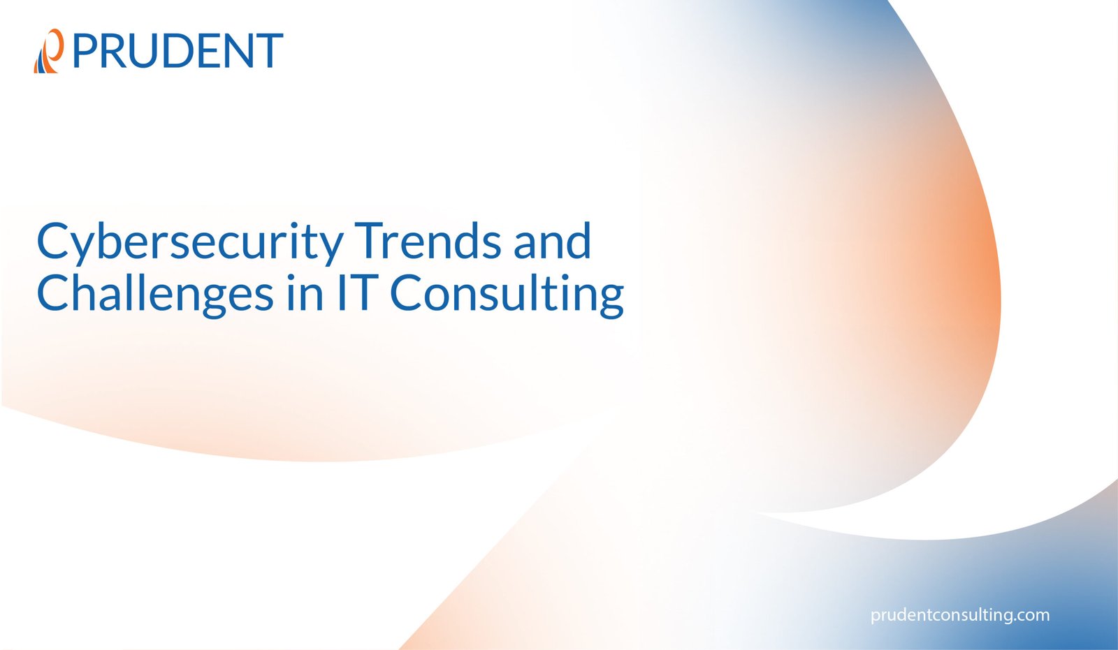 Cybersecurity Trends and Challenges in IT Consulting